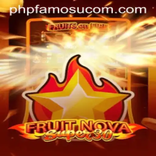 Exploring FruitrNovaSupe30 – The Exciting New Game Explosion in the PHP FAMOUS Sphere