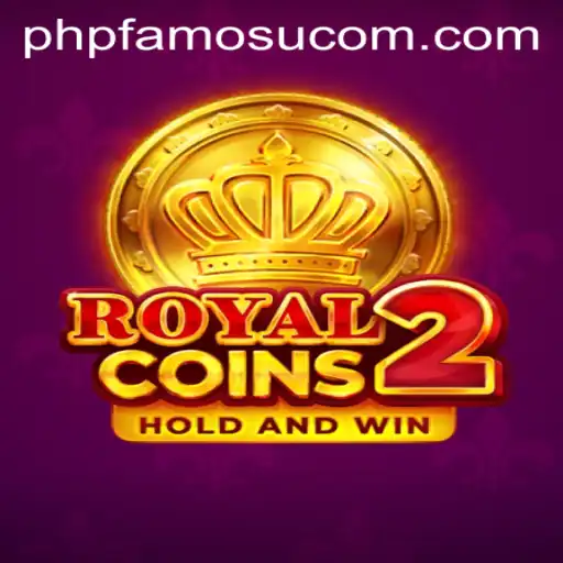 Exploring the Digital Riches of RoyalCoins2: A PHP FAMOUS Adventure