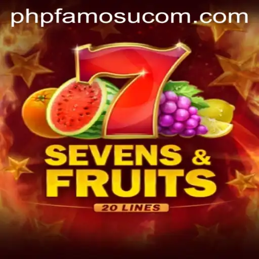 SevensFruits20: The Captivating World of PHP FAMOUS